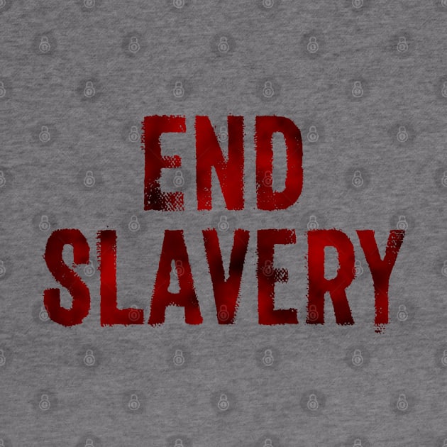 End Slavery - Stop Slavery WorldWide by Everyday Inspiration